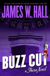 Buzz Cut by Florida Thriller Author James W Hall